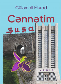Cənnətim Şuşa